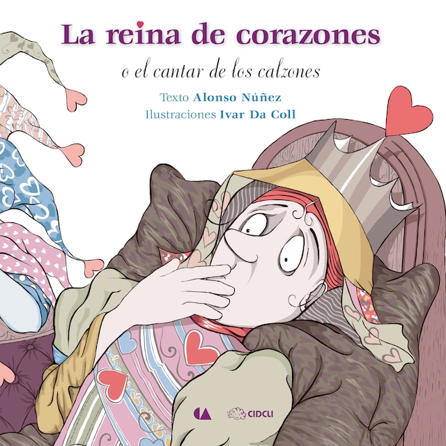 Portada de libro para La reina de corazones, o el cantar de los calzones