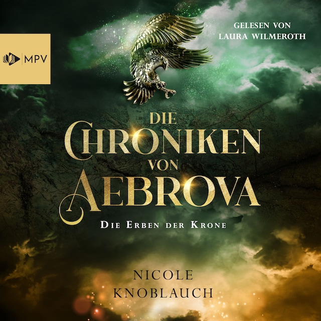 Buchcover für Die Erben der Krone - Die Chroniken von Aebrova, Band 1 (ungekürzt)