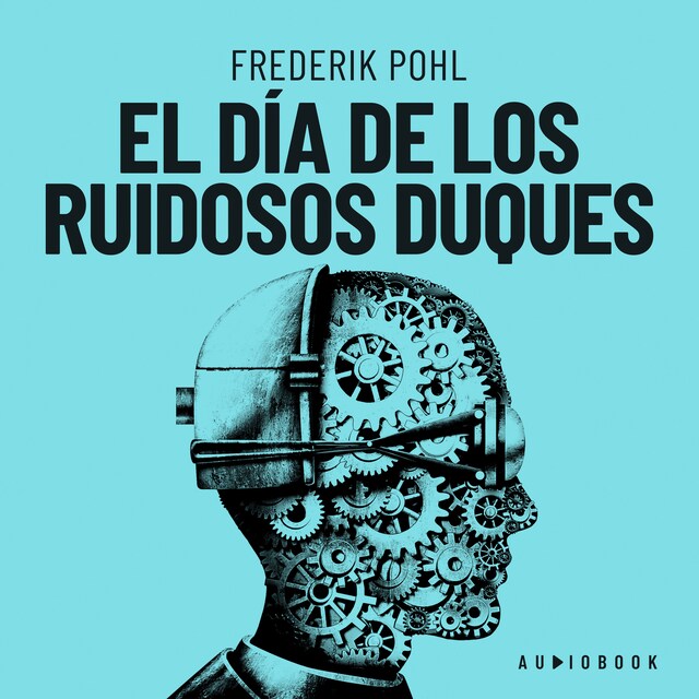 Book cover for El día de los ruidosos duques (Completo)