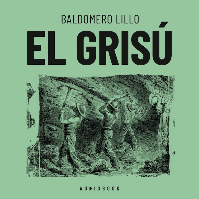 Book cover for El grisú (Completo)