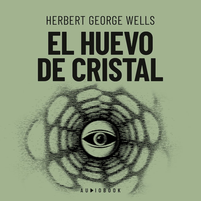 Book cover for El huevo de cristal (Completo)