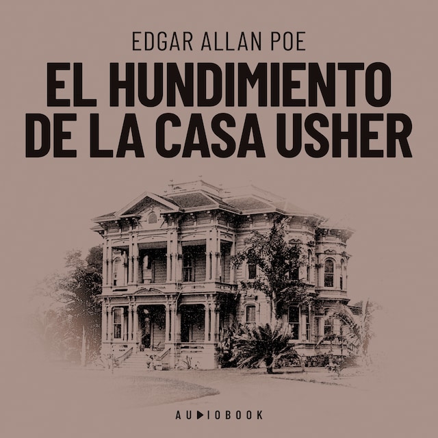 Book cover for El hundimiento de la casa Usher (Completo)