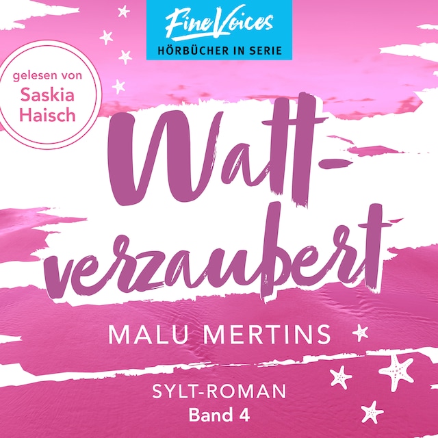 Copertina del libro per Wattverzaubert - Ein Sylt-Roman, Band 4 (ungekürzt)