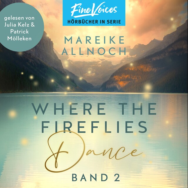 Book cover for Where the Fireflies Dance - Lake-Louise-Reihe, Band 2 (ungekürzt)