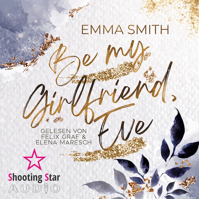 Couverture de livre pour Be my Girlfriend, Eve (ungekürzt)