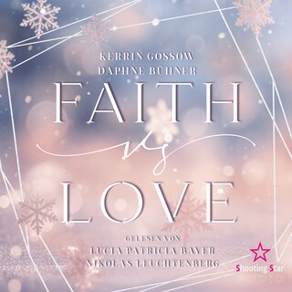 Faith vs. Love - vs. Love, Band 1 (ungekürzt) als Hörbuch