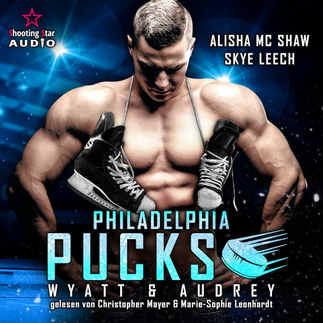 Buchcover für Philadelphia Pucks: Wyatt & Audrey - Philly Ice Hockey, Band 12 (ungekürzt)