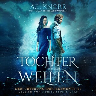 Tochter der Wellen - Der Ursprung der Elemente, Band 11 (ungekürzt) als Hörbuch