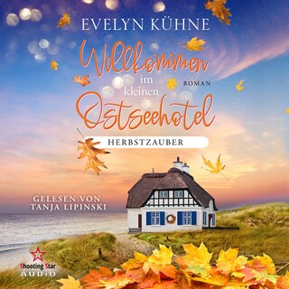 Herbstzauber - Willkommen im kleinen Ostseehotel, Band 4 (ungekürzt) als Hörbuch