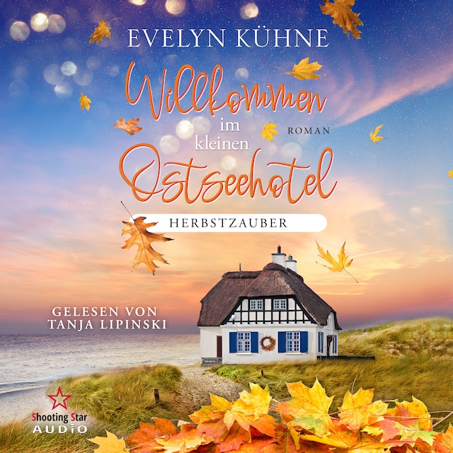 Couverture de livre pour Herbstzauber - Willkommen im kleinen Ostseehotel, Band 4 (ungekürzt)