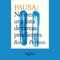 PAUSA - No eres una lista de tareas pendientes (Completo)