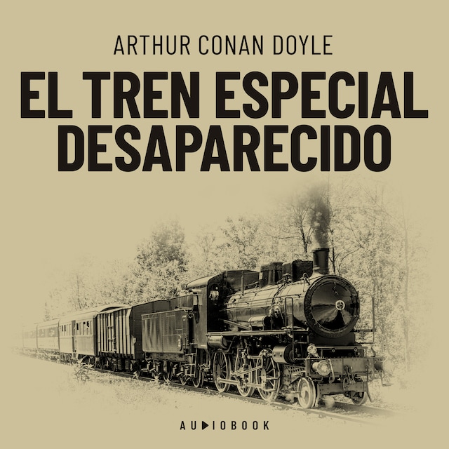 Book cover for El tren especial desaparecido (Completo)