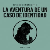 La aventura de un caso de identidad (Completo)