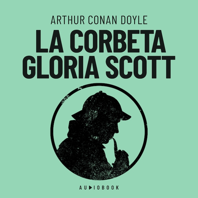 Book cover for La corbeta "Gloria Scott" (Completo)