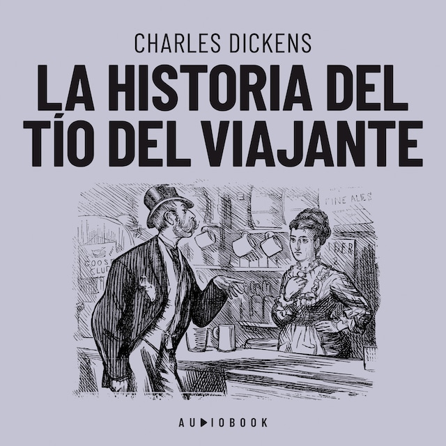 Book cover for La historia del tío del viajante (Completo)