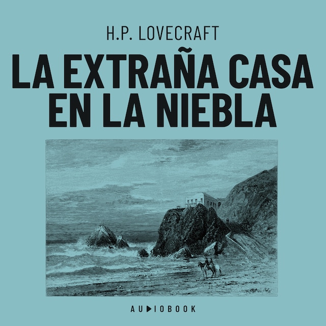 Book cover for La extraña casa en la niebla (Completo)