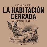 La habitación cerrada - Partes 1 & 2 (Completo)