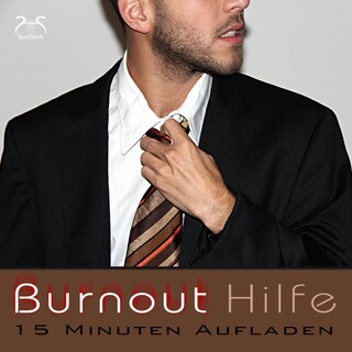 Burnout Hilfe - 15 Minuten Aufladen mit Autogenem Training: Schwerpunkt Ruhe und Entspannung - mit Naturklängen und Entspannungsmusik 432 Hz als Hörbuch