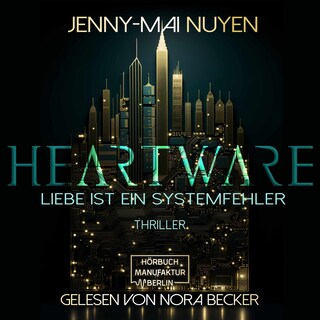Heartware (ungekürzt) als Hörbuch