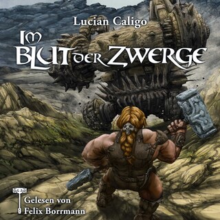 Im Blut der Zwerge - Godwanas Blut, Band 1 (ungekürzt) als Hörbuch
