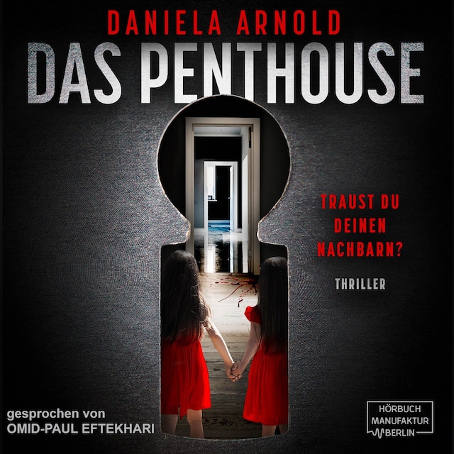 Buchcover für Das Penthouse - Psychothriller (ungekürzt)