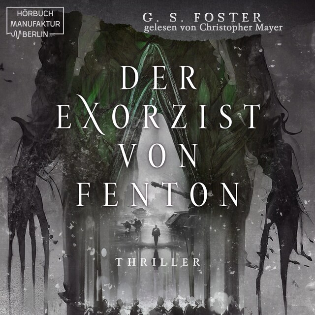 Bokomslag för Der Exorzist von Fenton - Die Fenton-Chroniken, Band 2 (ungekürzt)