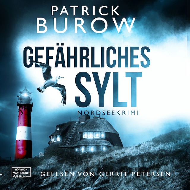 Book cover for Gefährliches Sylt - Nordseekrimi, Band 3 (ungekürzt)