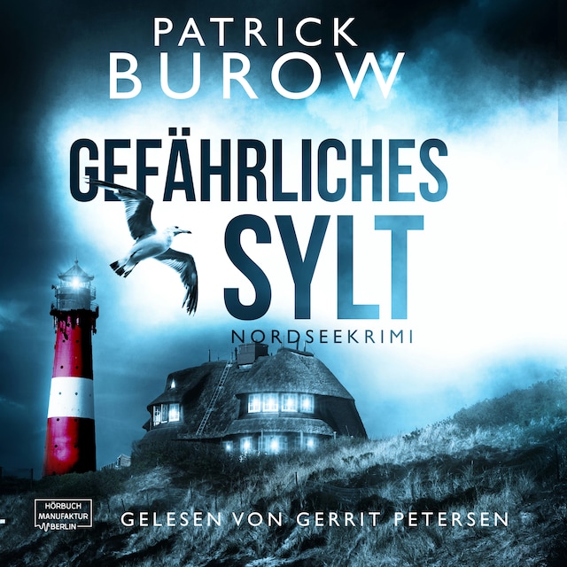 Couverture de livre pour Gefährliches Sylt - Nordseekrimi, Band 3 (ungekürzt)