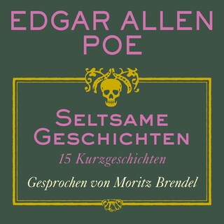 Seltsame Geschichten - 15 Kurzgeschichten (ungekürzt) als Hörbuch