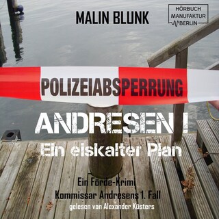 Ein eiskalter Plan - Andresen!, Band 1 (ungekürzt) als Hörbuch