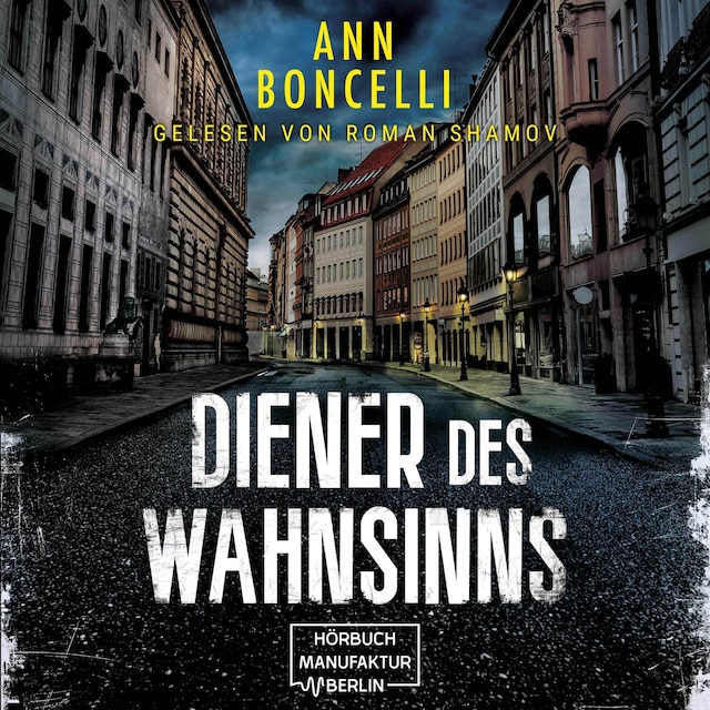 Book cover for Diener des Wahnsinns (ungekürzt)