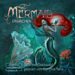 Erwachen - Mermaid, Band 1 (ungekürzt) als Hörbuch
