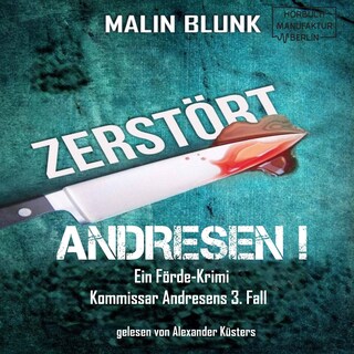 Zerstört - Andresen!, Band 3 (ungekürzt) als Hörbuch