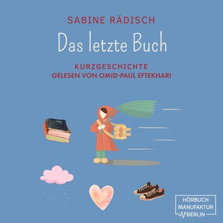 Das letzte Buch - Kurzgeschichte (ungekürzt) als Hörbuch