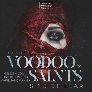 Sins of Fear - Voodoo Saints, Band 1 (ungekürzt) als Hörbuch