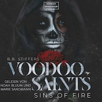 Sins of Fire - Voodoo Saints, Band 2 (ungekürzt)