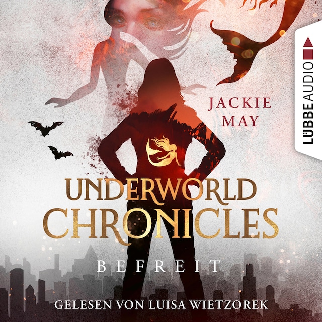 Buchcover für Befreit - Underworld Chronicles, Teil 4 (Ungekürzt)