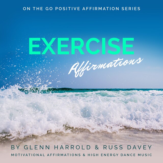 Couverture de livre pour Exercise Motivation Affirmations (unabridged)