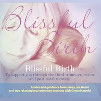 Blissful Birth (unabridged)