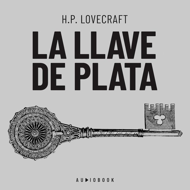Book cover for La llave de plata (Completo)