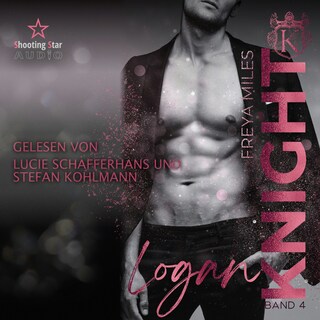 Logan Knight - The Cunningham Knights, Band 4 (ungekürzt) als Hörbuch