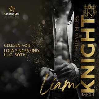 Liam Knight - The Cunningham Knights, Band 5 (ungekürzt) als Hörbuch