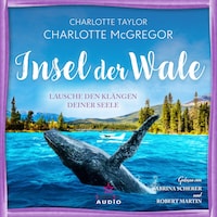 Lausche den Klängen deiner Seele - Insel der Wale, Band 2 (ungekürzt)