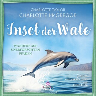 Wandere auf unerforschten Pfaden - Insel der Wale, Band 3 (ungekürzt) als Hörbuch
