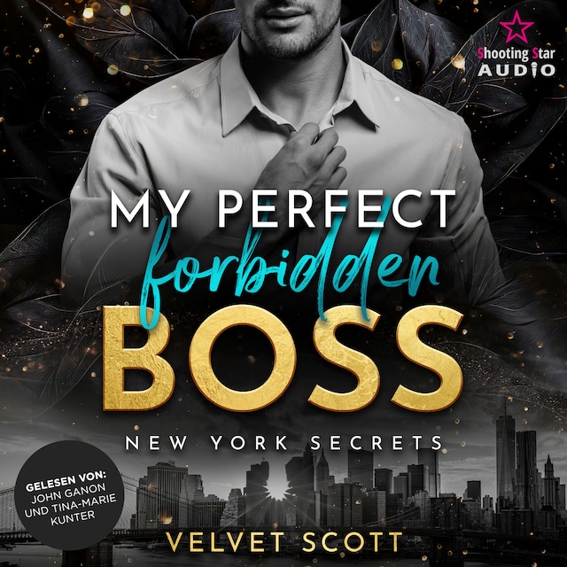 Copertina del libro per My perfect forbidden Boss - New York Secrets, Band 1 (ungekürzt)
