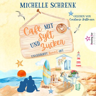 Unverhofft kommt oft - Café mit Sylt und Zucker, Band 2 (ungekürzt) als Hörbuch