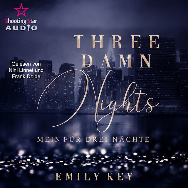 Couverture de livre pour Three damn nights: Mein für drei Nächte - New York City Lawyers, Band 1 (ungekürzt)