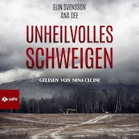 Unheilvolles Schweigen: Schweden-Krimi (ungekürzt)