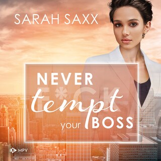 Never tempt your Boss als Hörbuch