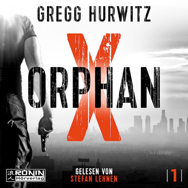 Book cover for Orphan X - Orphan X, Band 1 (ungekürzt)